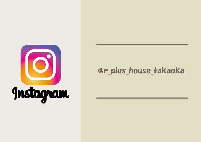 Instagram@r_plus_house_takaoka